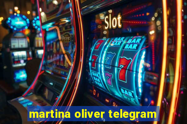 martina oliver telegram